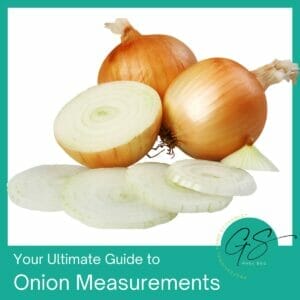 Onion Measurements – The Ultimate Guide
