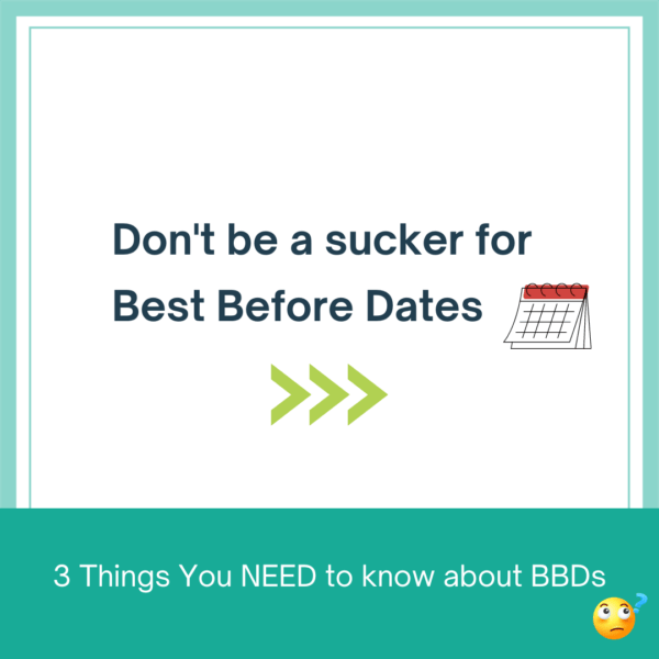 Don't be a Sucker for Best Before Dates text image