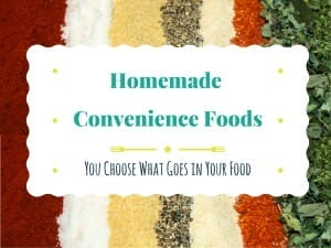 Homemade Convenience Foods