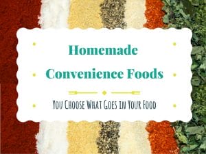 Homemade Convenience Foods