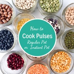 How to Cook Pulses – Beans, Peas & Lentils