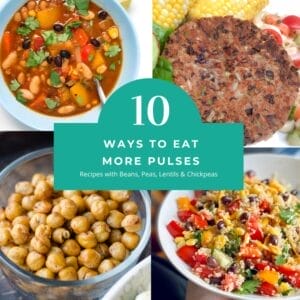 10 Ways to Eat More Pulses – Beans, Peas and Lentils