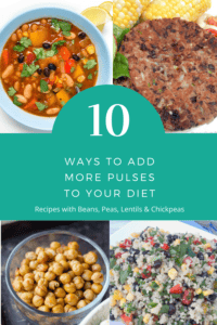 10 Ways to Add More Pulses to Your Diet – Beans, Peas and Lentils