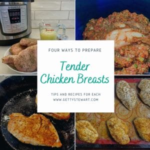 How to Cook Tender Chicken Breasts 4 Ways