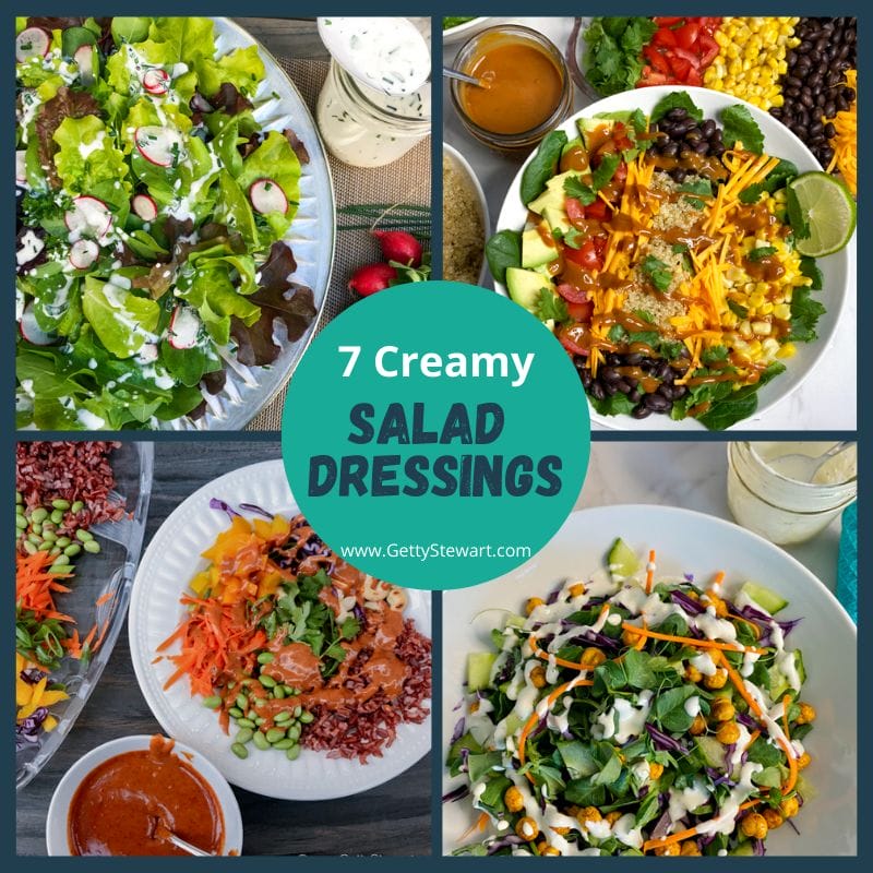 7 Creamy Salad Dressings – With Dairy Free and Oil Free Options