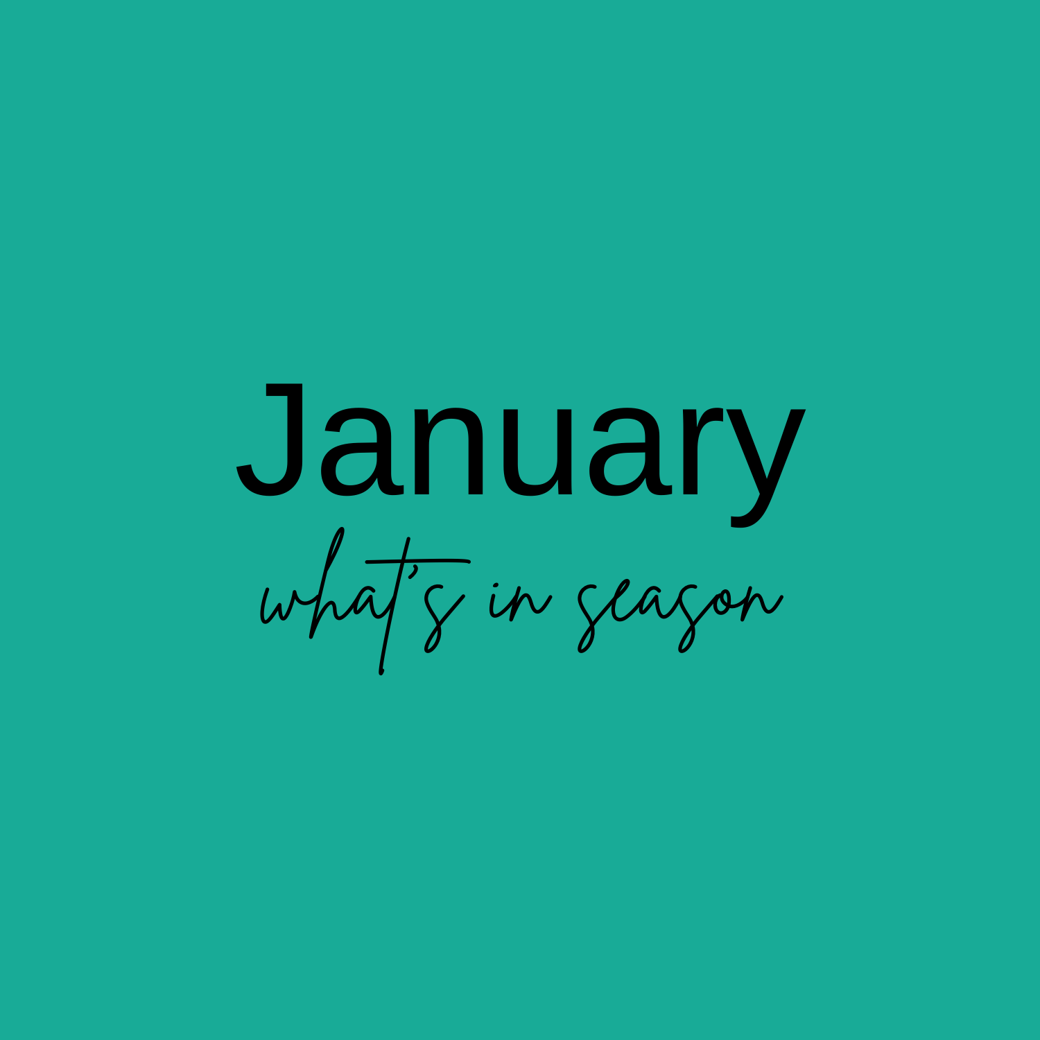 What’s in Season in January?